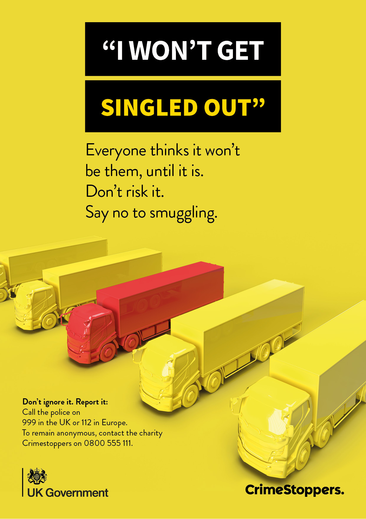 Yellow print poster reading I won't get singled out, with a red lorry amid yellow lorries